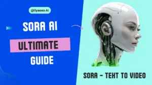 Mastering OpenAI Sora AI: The Ultimate Guide to Using the Video Generator (2024)